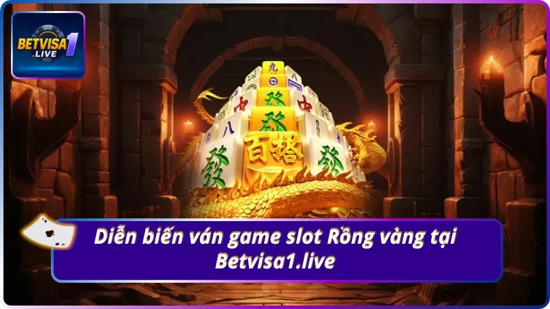 Luật chơi Rồng vàng online phiên bản nổ hũ