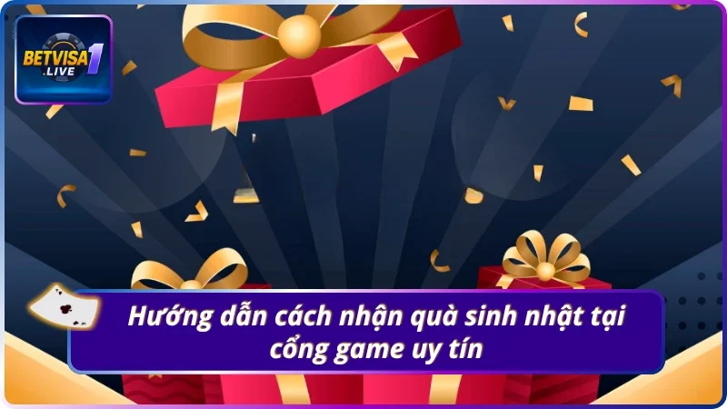 Hướng dẫn cách nhận quà tại cổng game uy tín