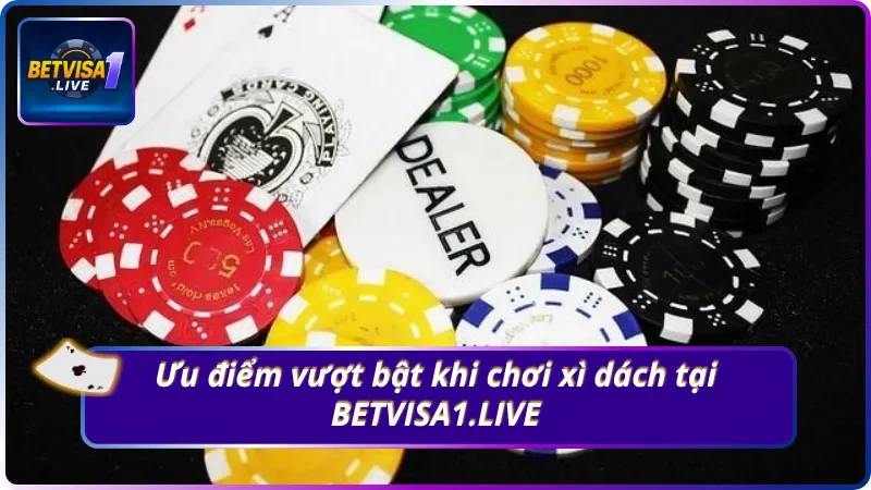 Lý do mà xì dách tại BETVISA1.LIVE được ưa chuộng